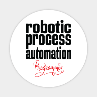 Robotic Process Automation Programmer Business Process Automation Technology Magnet